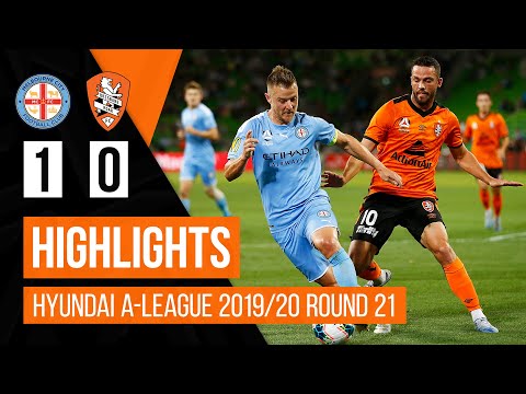 Highlights | Melbourne City 1 - 0 Brisbane Roar | A-League 2019/20 Rd 21 Highlights | Melbourne City 1 - 0 Brisbane Roar | A-League 2019/20 Rd 21