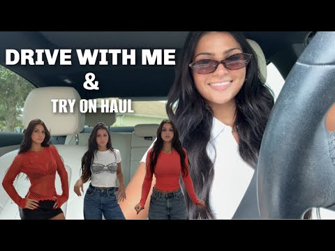 DRIVE WITH ME || try on haul