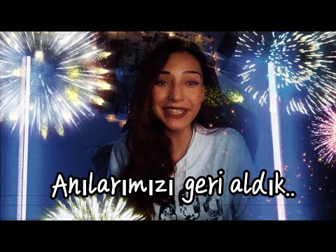 ANILARIMIZI Geri Aldık..