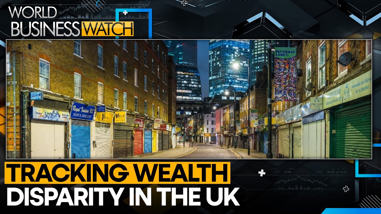 Why Is Wealth Disparity Growing In Britain? | World Business Watch | WION