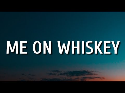 Morgan Wallen - Me On Whiskey (Lyrics)