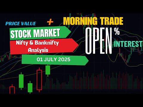 01 JULY Morning Trade Nifty50 Analysis| Price Value Trading #trading #oi #morningtrade #intraday