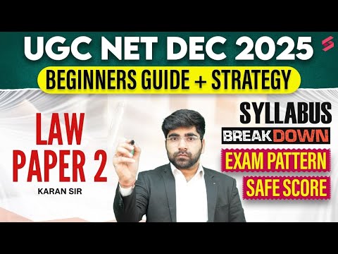 UGC NET Dec 2025 | UGC NET Law Syllabus, Exam Pattern, Preparation Strategy & Safe Score By Karan
