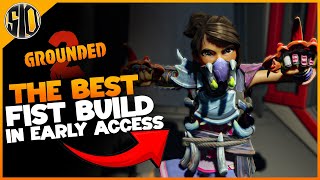 Grounded 2 BEST Fist Build – Insane Damage & Speed Setup