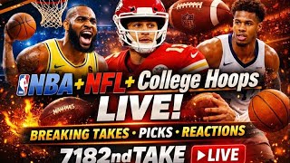 NBA_NFL_CollegeHoops_LIVE_Breaking_Takes_Picks_Reactions_7182ndTAKE.mp4