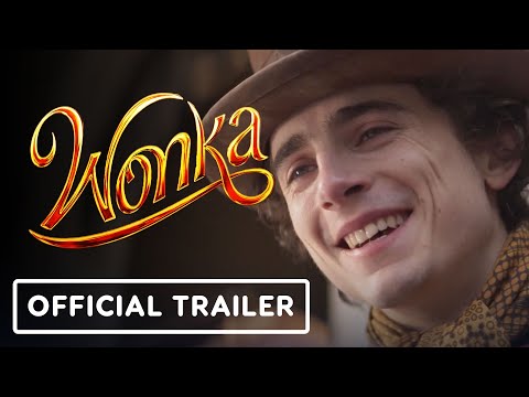 Wonka - Official Trailer (2023) Timothée Chalamet, Keegan-Michael Key, Hugh Grant