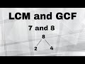Understanding LCM and GCF of 7 and 8