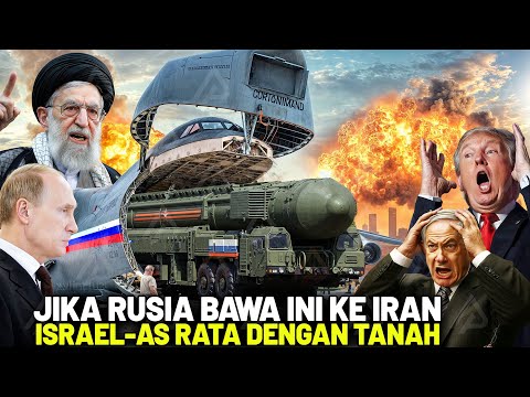 BAHKAN AS BERTEKUK LUTUT JIKA RUSIA LAKUKAN INI! Israel Luluh Lantak Jika Iran Gunakan Senjata Putin