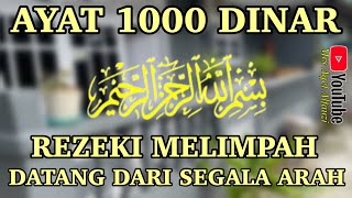 Ayat 1000 Dinar Rezeki Melimpah Datang Dari Segala Arah, Do’a Penarik Rezeki & Melancarkan Usaha