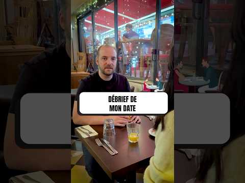 DÉBRIEF DE MON DATE ❤️😱