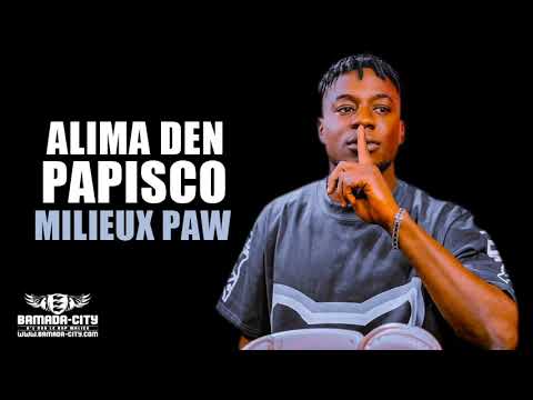 ALIMA DEN PAPISCO - MILIEUX PAW