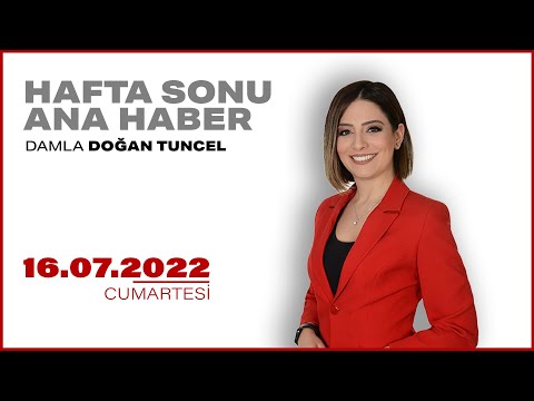 #CANLI | Damla Doğan Tuncel ile Hafta Sonu Ana Haber | 16 Temmuz 2022 | #HalkTV