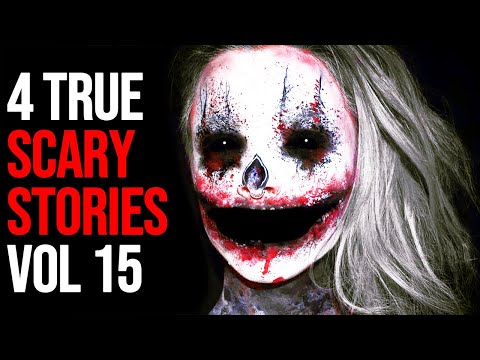 5 True Scary Horror Stories From Reddit Vol. 15