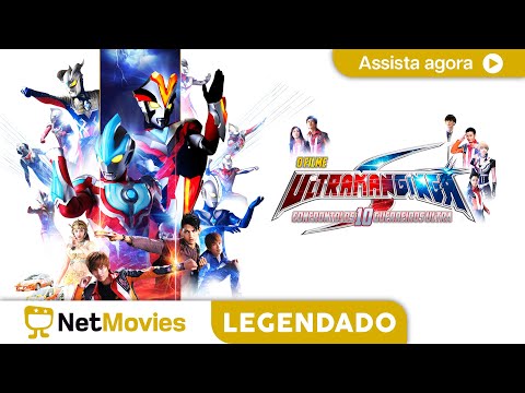 Ultraman Ginga S: O Filme - Confronto! Os 10 Guerreiros Ultra - FILME COMPLETO | NetMovies Legendado
