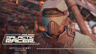 STAR WARS: Galactic Racer™ - Official Story Trailer