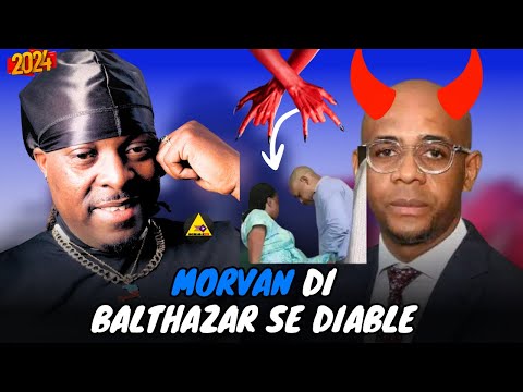 MORVAN DI BALTHAZA SE DIABLE SE AFE MISTIK LI LAP REGLE POU DOSYE 400 VIDEO FANM LI FILME A