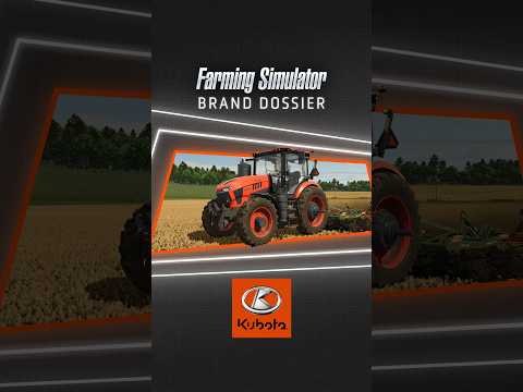 Brand Dossier: KUBOTA | Farming Simulator 25