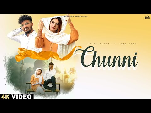 Chunni (Full Video) Akash Walia | Awal Hoor | Latest Punjabi Songs 2023 | New Punjabi Romantic Songs