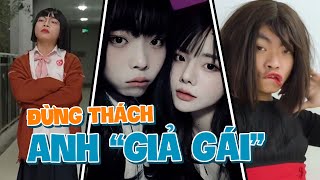 Đừng có mà thách anh  GIẢ GÁI | Đức Kòi Official