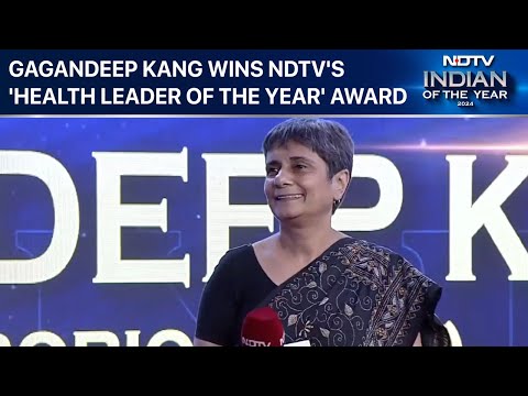 Gagandeep Kang Wins NDTV's 'Health Leader Of The Year' Award