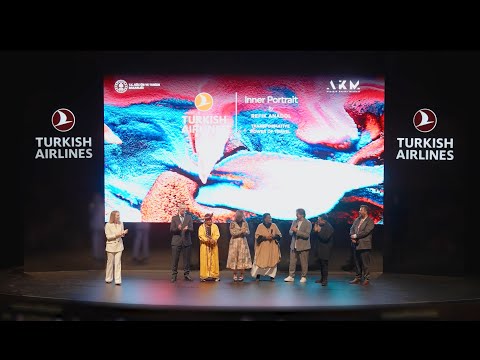 Turkish Airlines Presents - Inner Portrait