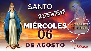 SANTO ROSARIO DE HOY MIÉRCOLES 06 DE AGOSTO