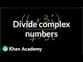 Dividing Complex Numbers Explained