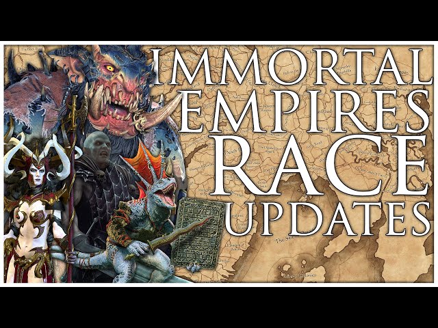 Immortal Empires Race Updates | Total War Warhammer 3