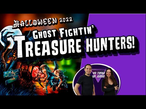Reseña Ghost Fightin' Treasure Hunters