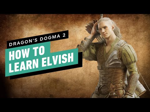 Dragon's Dogma 2: How to Learn Elvish (Find Woodland Wordsmith Specialization)