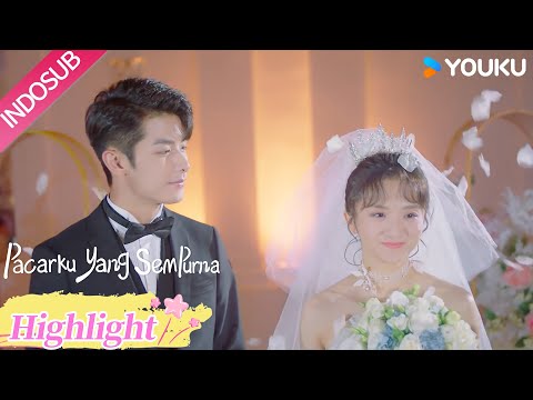 [Highlight] Pacarku Yang Sempurna (My Girl) EP24 : Shen Yi dan Meng Hui menikah | YOUKU