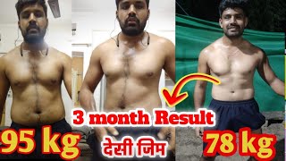 Weight Loss Transformation : With GYM & DIET I LOST 17 kgs in 3 months | Fat to Fit #weightloss