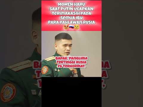 MOMEN HARU PUTIN SEBUT IBUNDA PAHLAWAN #belajarrusiaindonesia #rusia #putin #momenharu #viral