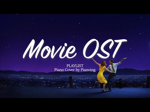 𝐏𝐥𝐚𝐲𝐥𝐢𝐬𝐭 들으면 가슴 설레는 외국 영화 OST 피아노 모음 💕ㅣ Movie OST Piano Playlist