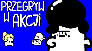 PRZEGRYW W AKCJI