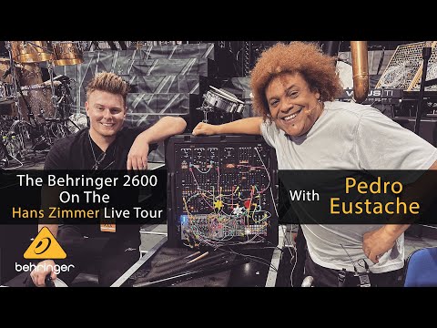 The Behringer 2600 On The Hans Zimmer Live Tour - With Pedro Eustache