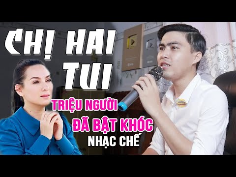 Nhạc Chế – Chị Hai Tui – Trọng Hiếu Bolero | Bài Hát Tiễn Biệt Phi Nhung Làm Triệu Người Bật Khóc