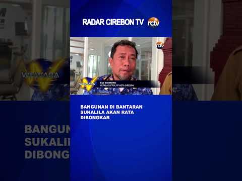 Bangunan di Bantaran Sukalila akan Rata Dibongkar