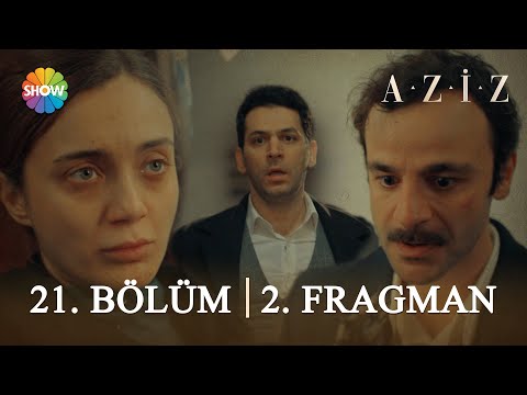 Aziz 21. Bölüm 2. Fragman | 