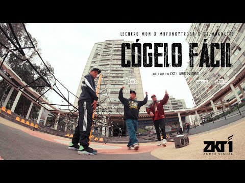 Lechero mon X Mr Funky Troba X Dj Magnetic - COGELO FACIL (Video X ZKT1)