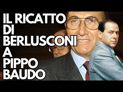 L'INGANNO DI SILVIO BERLUSCONI A PIPPO BAUDO