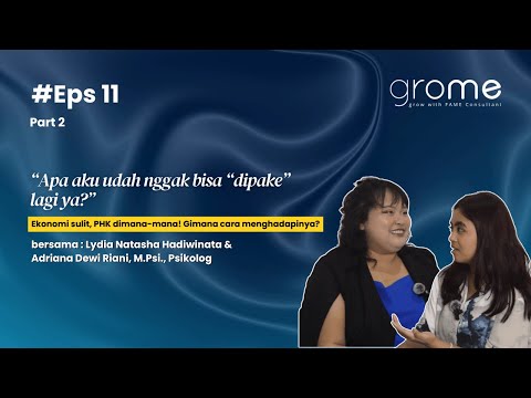 Ekonomi sulit, PHK dimana-mana! Gimana cara menghadapinya? | Episode 11 Part 2