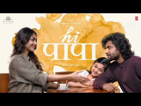 Hi Papa Glimpse | Nani | Mrunal Thakur | Shouryuv | Hesham Abdul Wahab | Sanu John Varghese