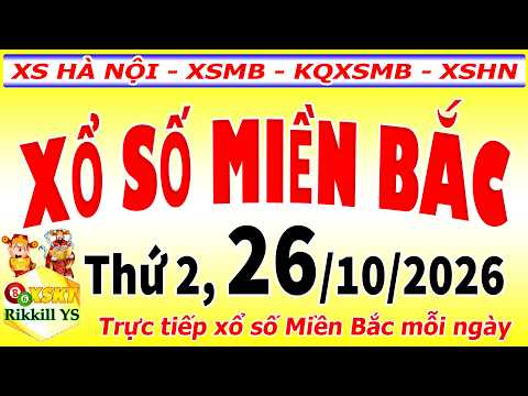 Trực tiếp xổ số MIỀN BẮC hôm nay ngày 26/10/2026 - KQXS Hà Nội - XSMB - KQXSMB - <strong>XSHN</strong>