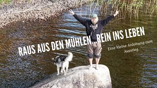 Raus aus den Mühlen ... unser ganz "normales" Leben in Lappland.