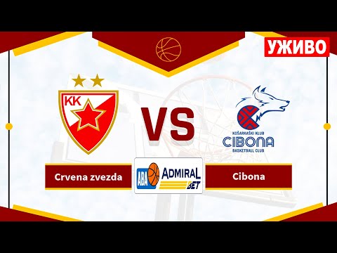 CRVENA ZVEZDA - CIBONA UŽIVO *ABA Liga Уживо #commentary