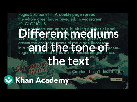 Different mediums and the tone of the text | Reading | Khan Academy