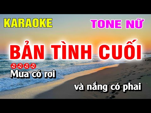 Bản Tình Cuối Karaoke Tone Nữ Nhạc Sống Dễ Hát | Nguyễn Linh