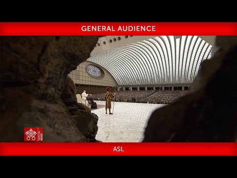 February 12 2025 General Audience - Pope Francis + ASL