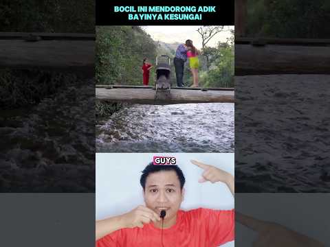 BOCIL INI MENDORONG ADIK BAYINYA KESUNGAI 😭#shorts #alurcerita #alurceritafilm